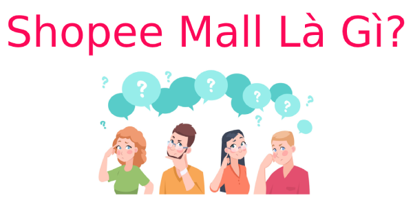 Shopee Mall bán những gì và cách phân biệt trên Shopee